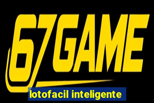 lotofacil inteligente